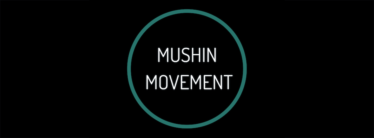 Mushin Movement