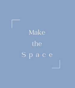 Make the Space