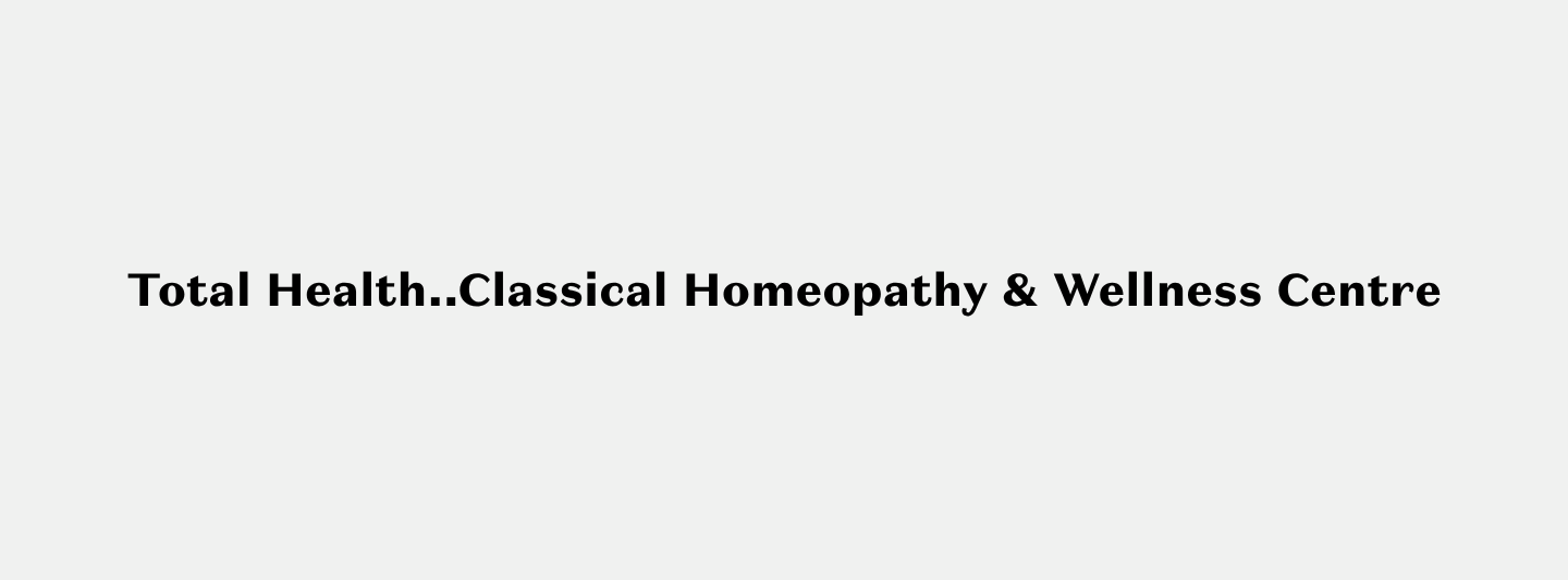 banner_wellness_Total Health...Classical Homeopathy & Wellness Centre